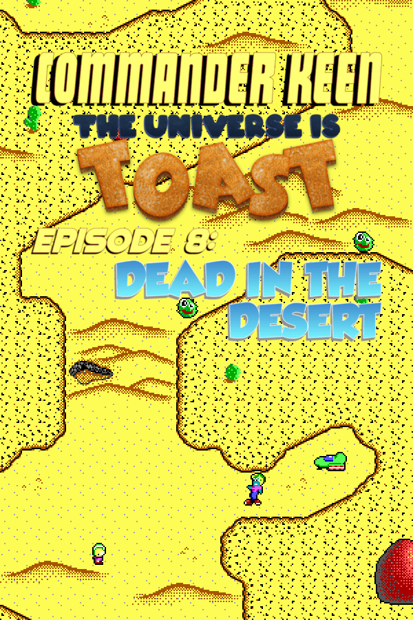 Commander Keen 8: Dead in the Desert, Freeware 2009 cover art